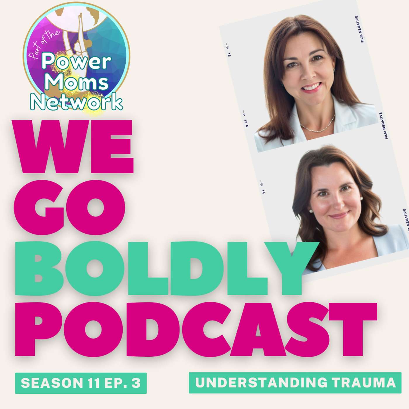 We Go Boldly - Unbecoming: Healing from Within: Understanding Trauma and Practical Paths to Recovery