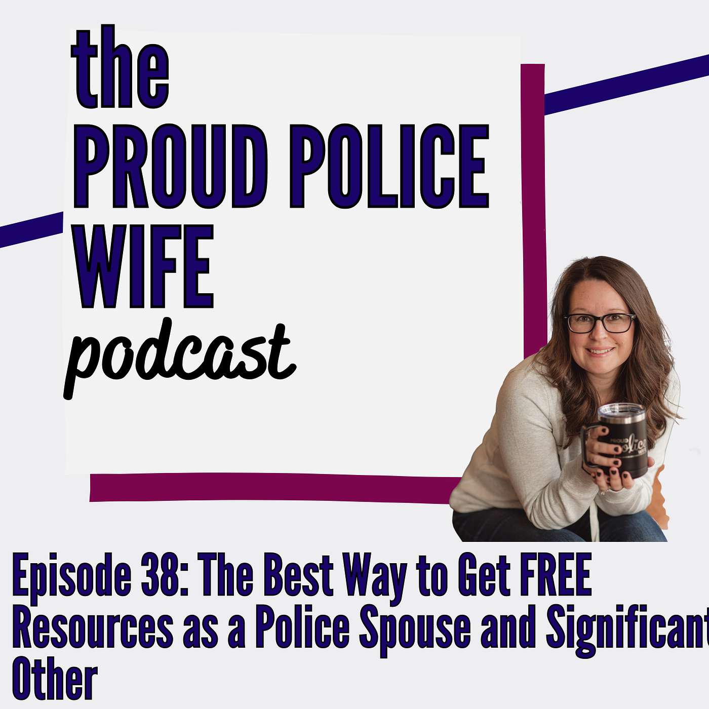 Proud Police Wife Podcast