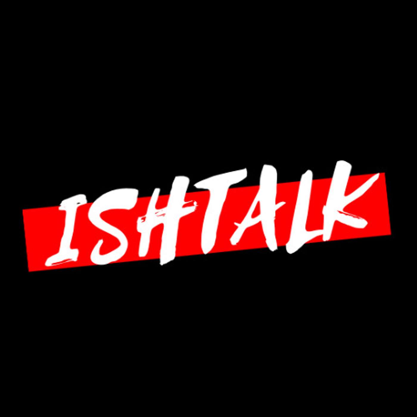 Ishtalk TV