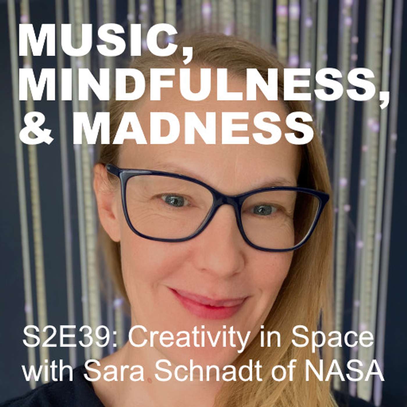 Creativity In Space with Sara Schnadt (from NASA/JPL)