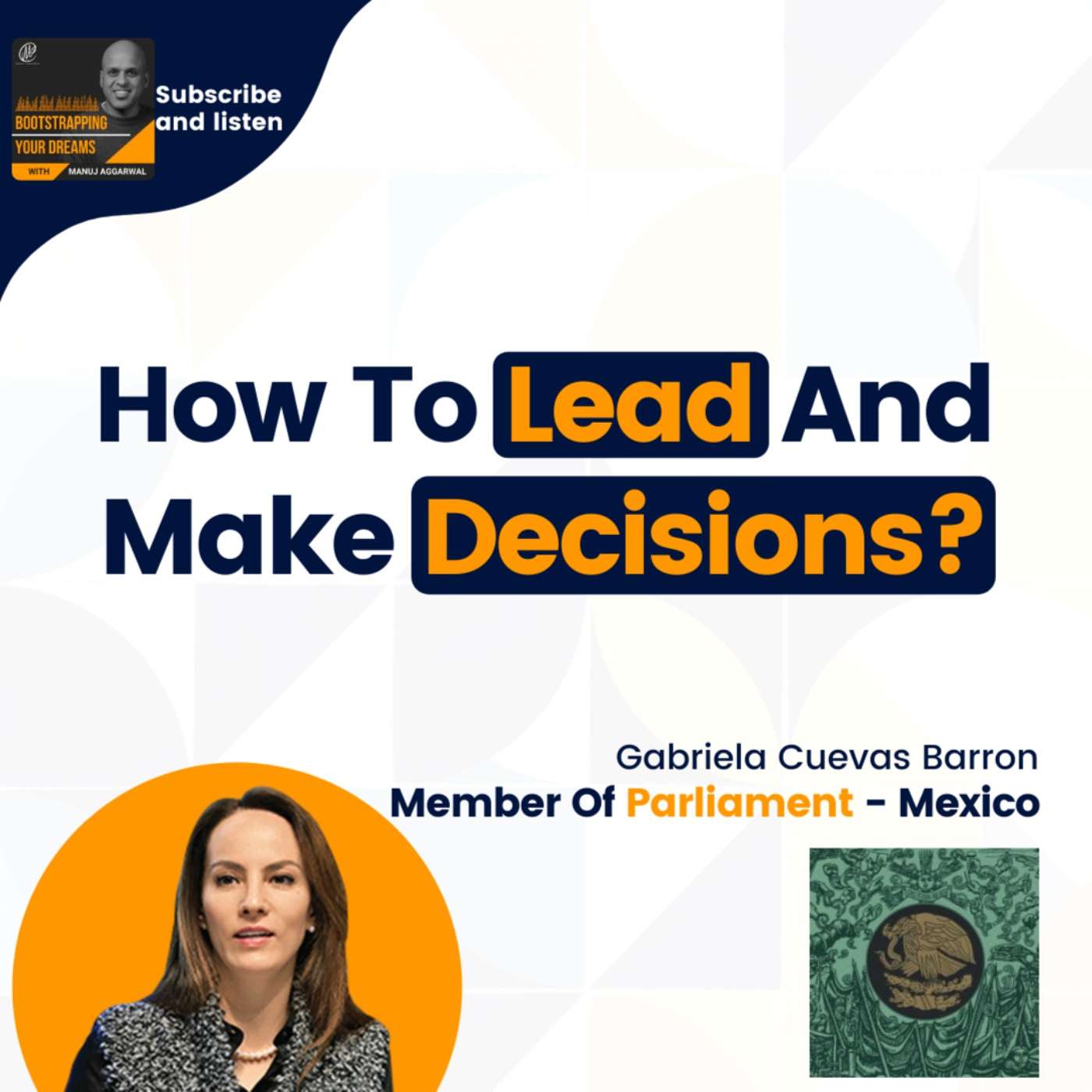 #249 How businesses and politicians use empathy to make decisions | Gabriela Cuevas Barron