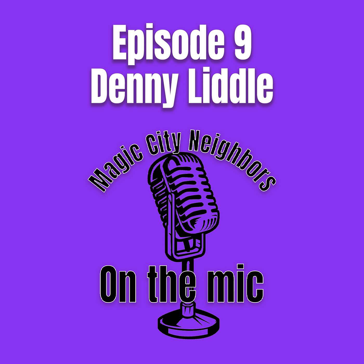 Magic City Neighbors Episode 9 - Denny Liddle talks about the Barberton BBQ Rib and Music Festival