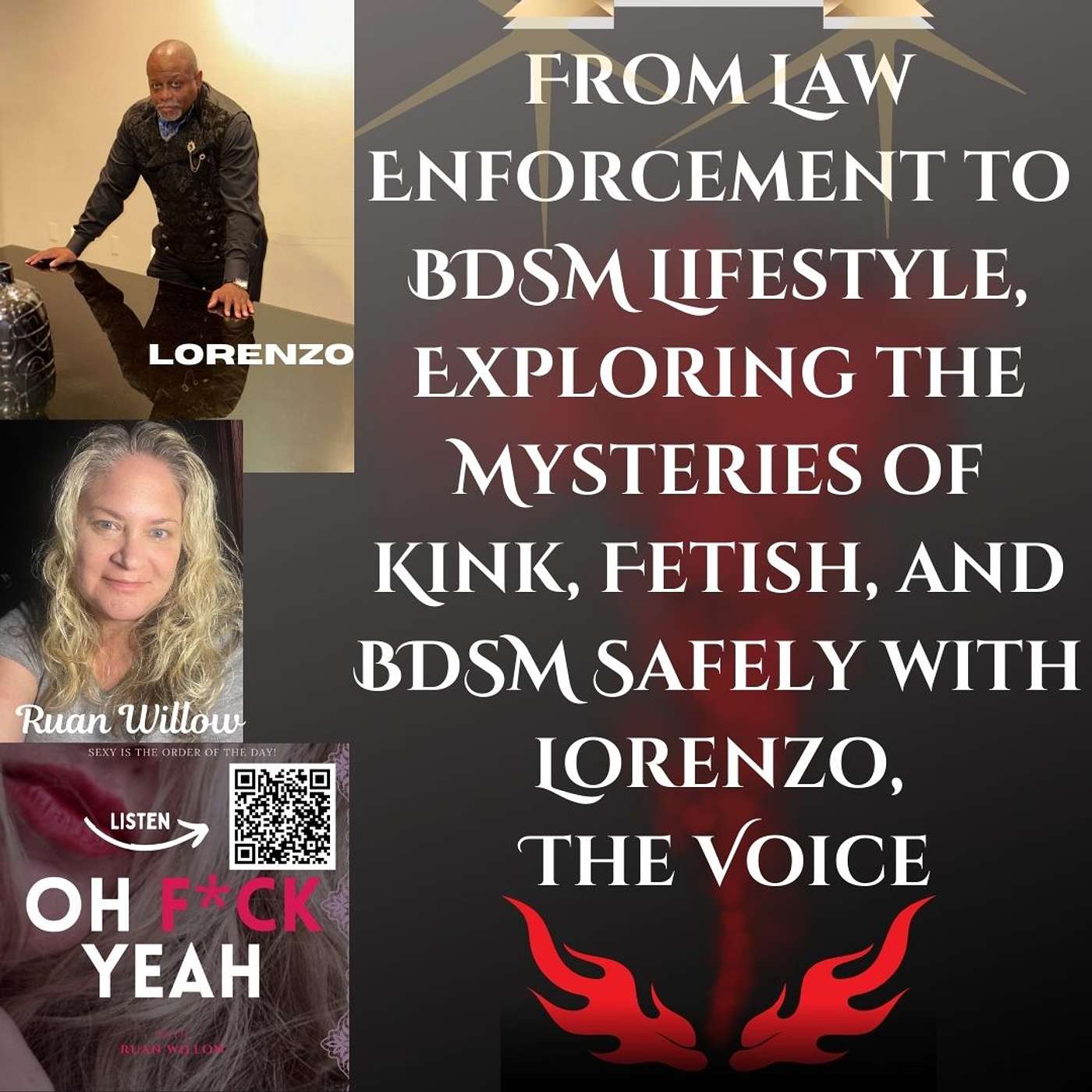 From Law Enforcement to BDSM Lifestyle, Exploring the Mysteries of Kink, Fetish, and BDSM Safely with Lorenzo The Voice