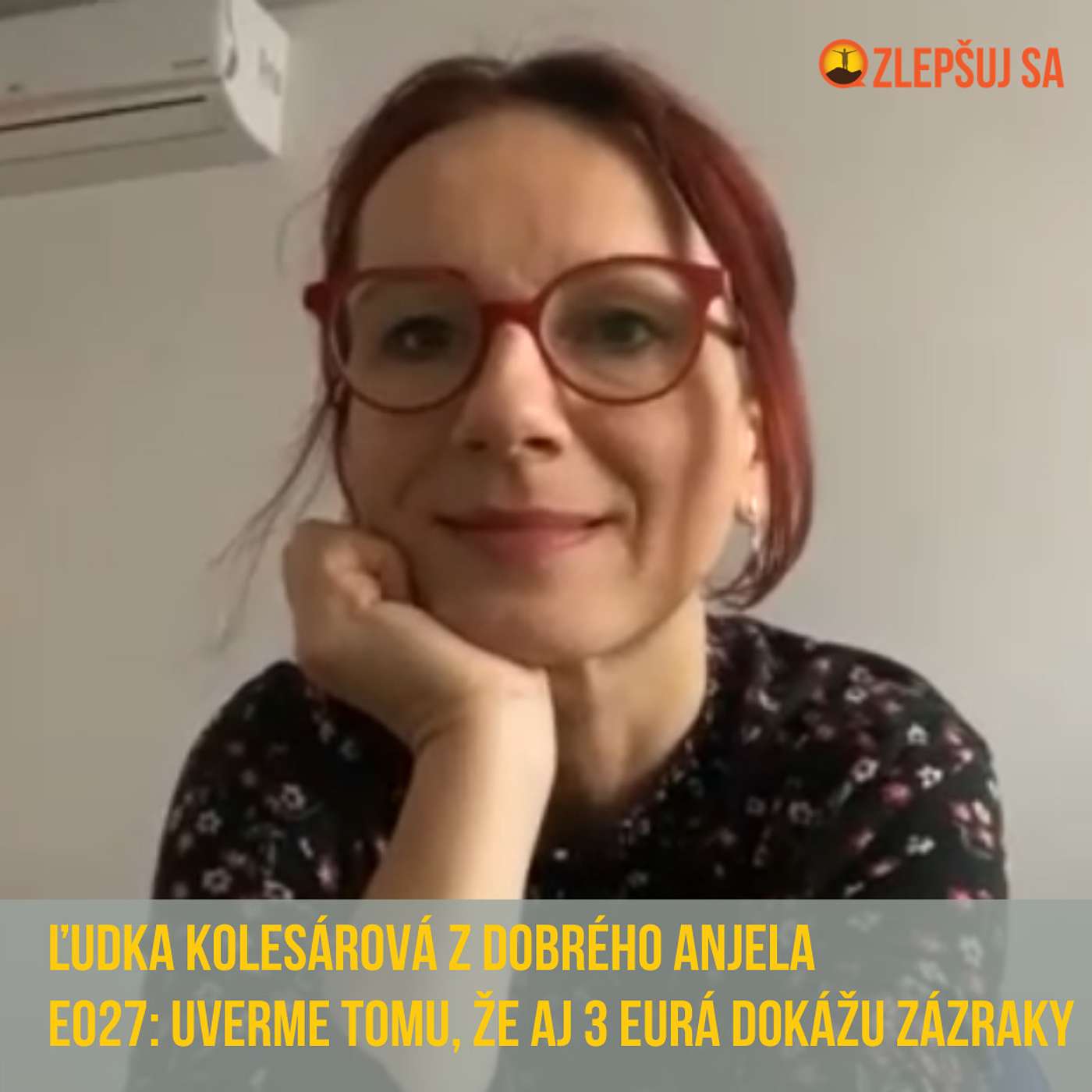 027. Ľudka Kolesárová z Dobrého Anjela: Uverme tomu, že aj 3 eurá dokážu zázraky episode artwork