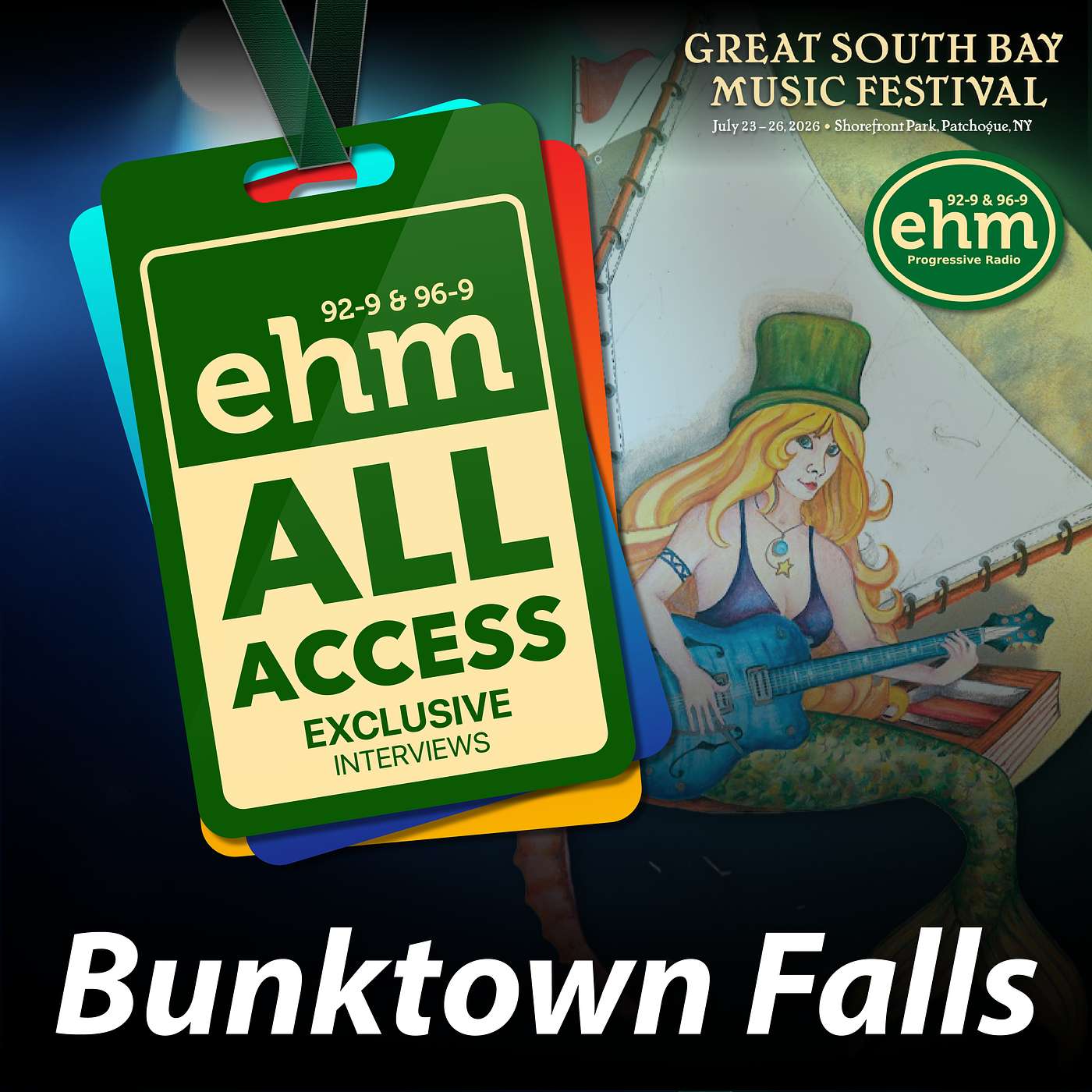 WEHM All Access - Great South Bay Music Festival - Bunktown Falls episode artwork