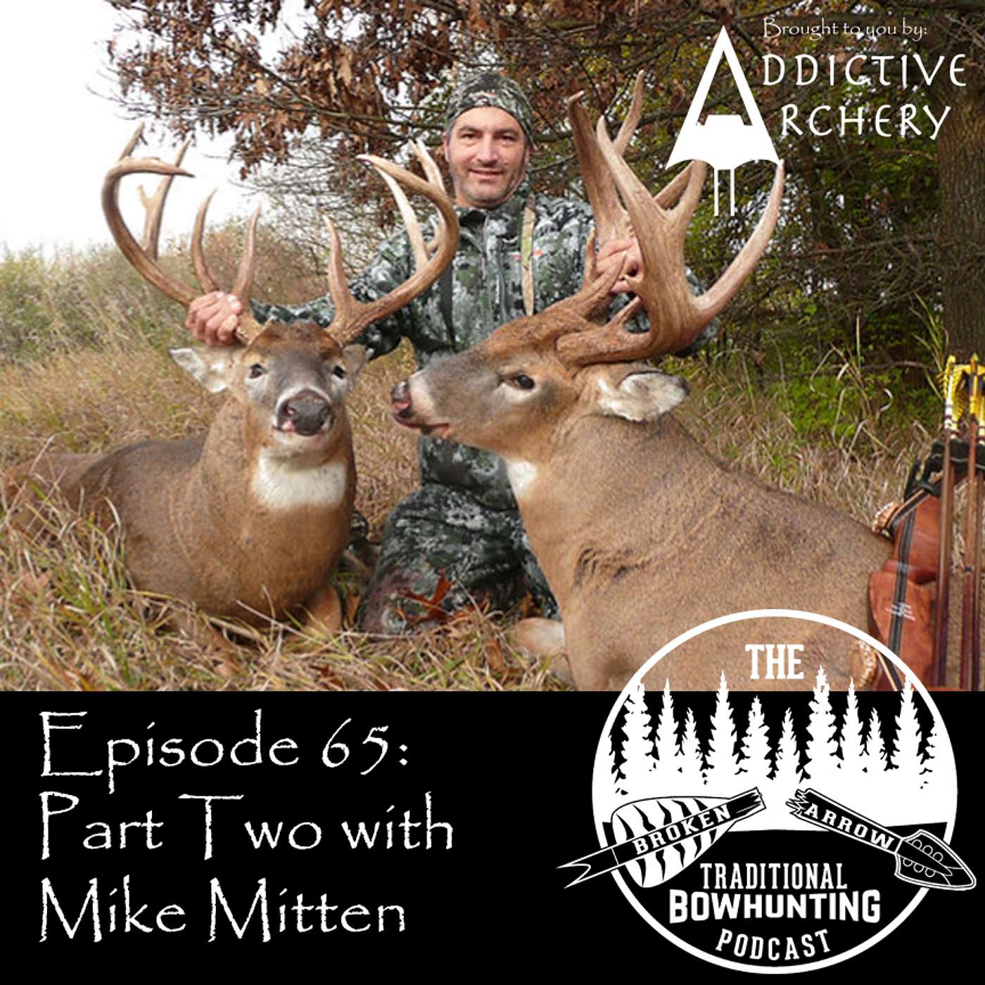The Broken Arrow: Traditional Bowhunting Podcast