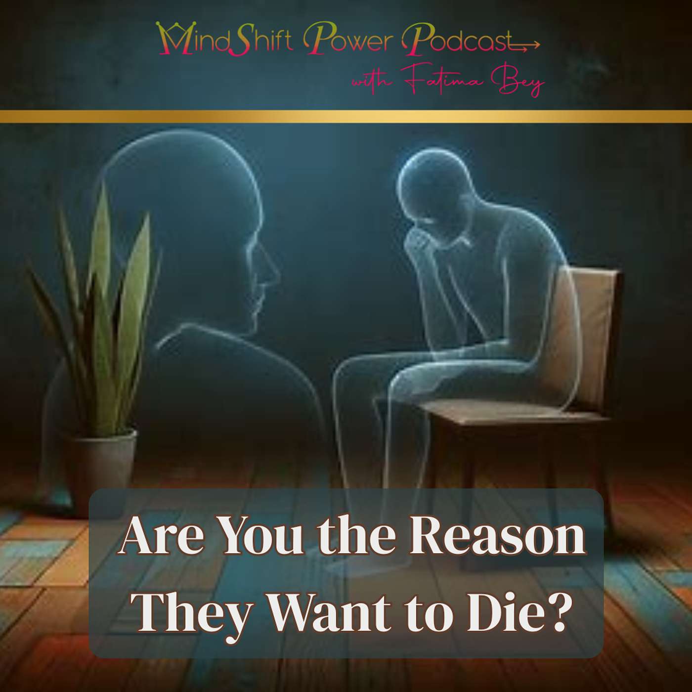 Are You the Reason They Want to Die? (Episode 109)