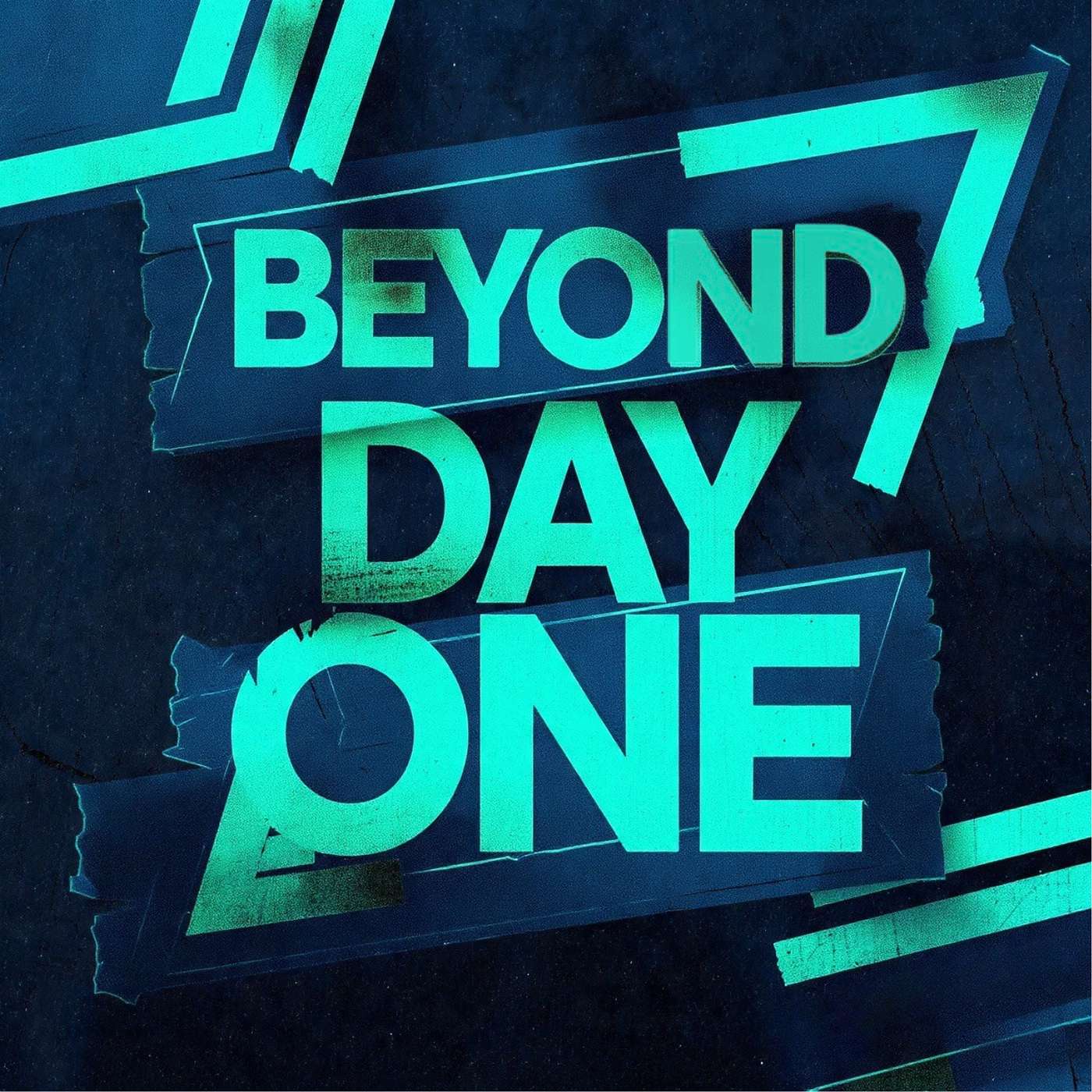 Beyond Day One
