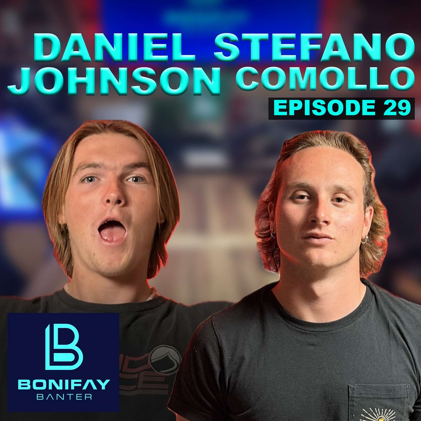 29 - DANIEL JOHNSON & STEFANO COMOLLO - BONIFAY BANTER 29 - DANIEL JOHNSON & STEFANO COMOLLO - BONIFAY BANTER