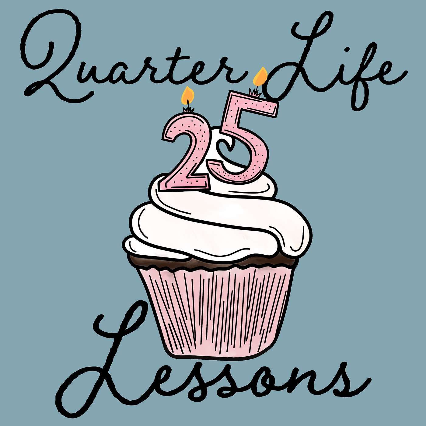 Quarter Life Lessons Podcast