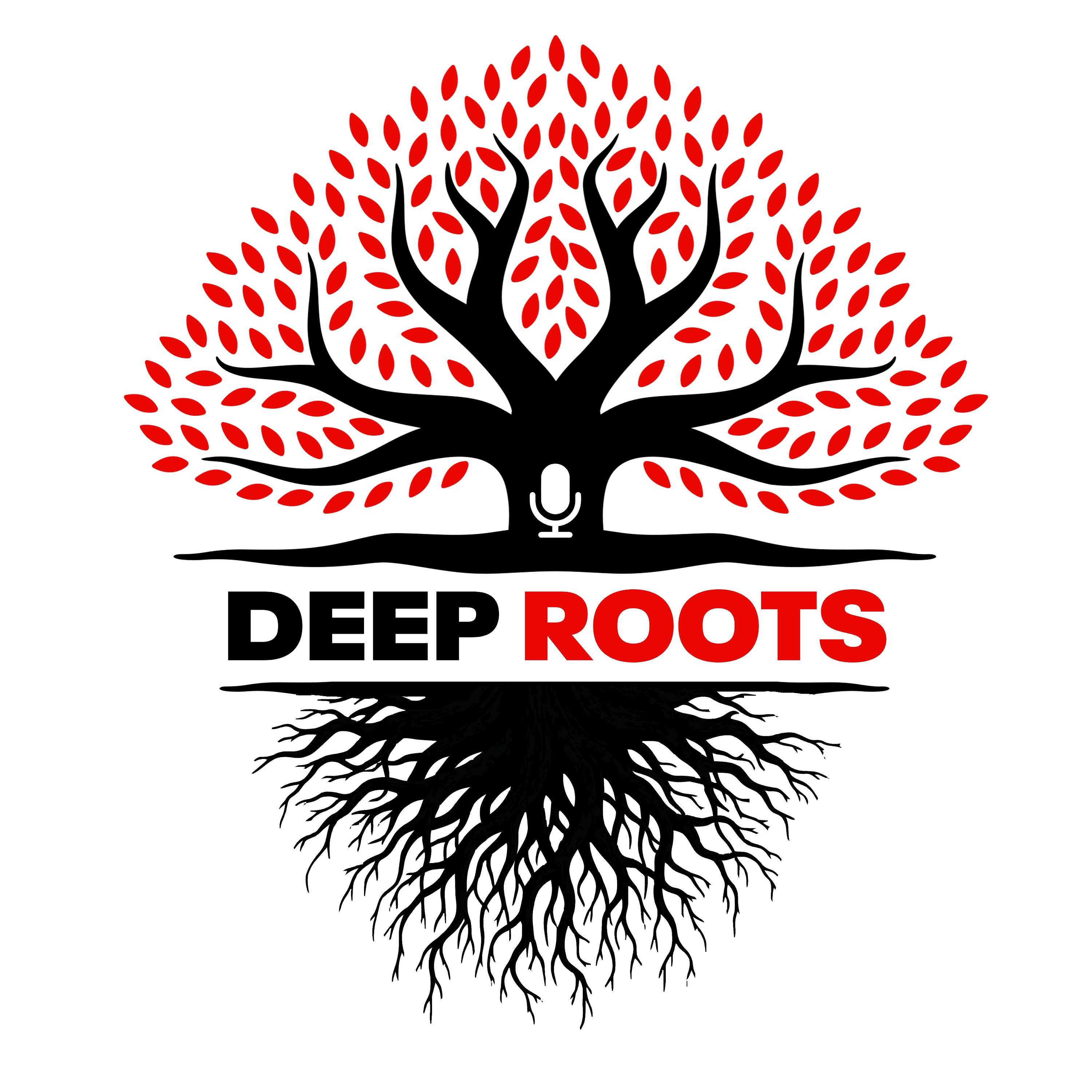 Deep Roots