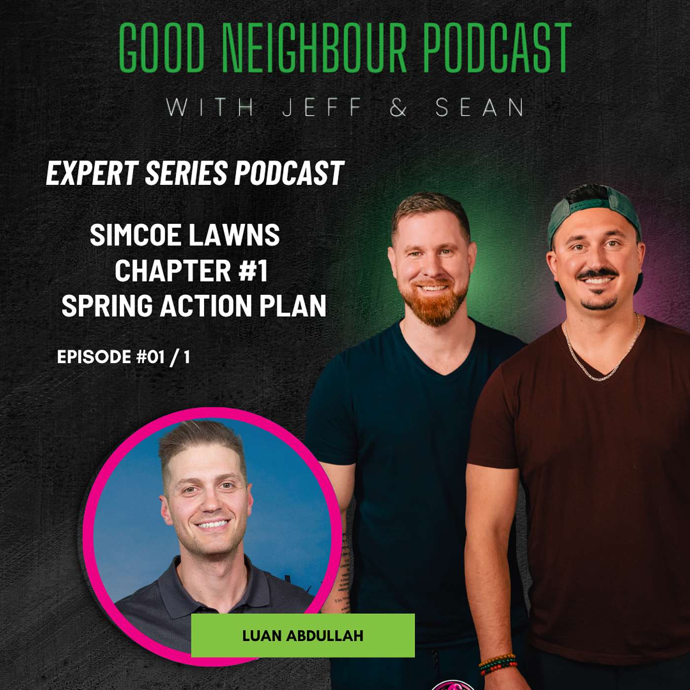 Good Neighbour Podcast with Jeff and Sean