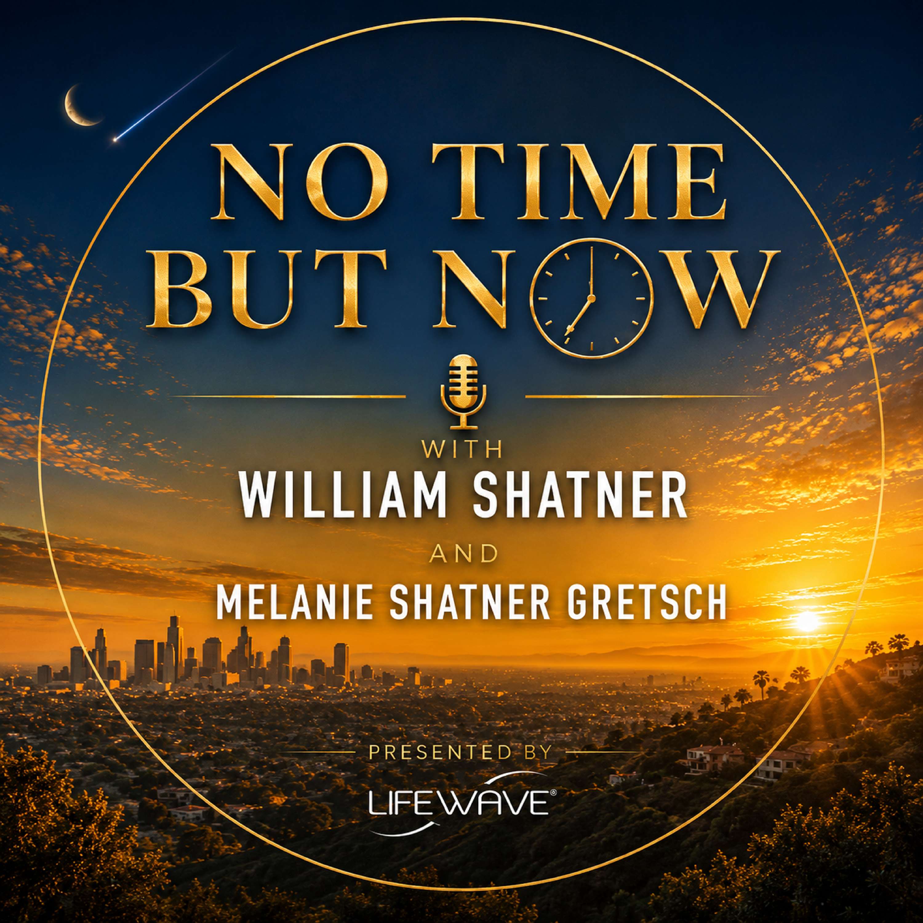No Time But Now with William Shatner and Melanie Shatner Gretsch podcast artwork