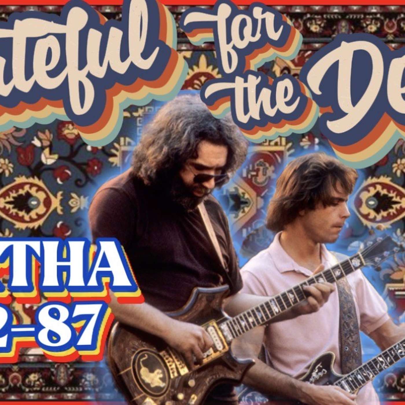 Bertha '87 | Grateful For The Dead