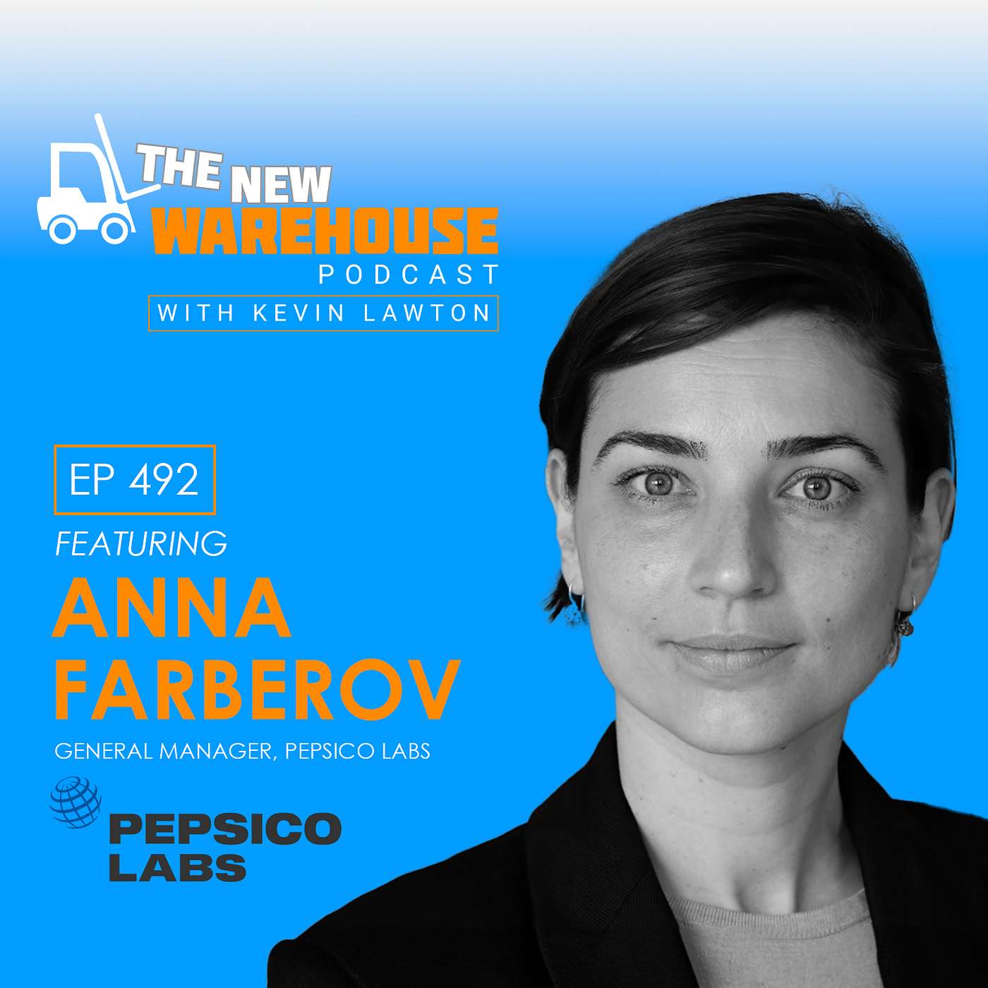 EP 492: Driving Innovation in Supply Chains with PepsiCo Labs