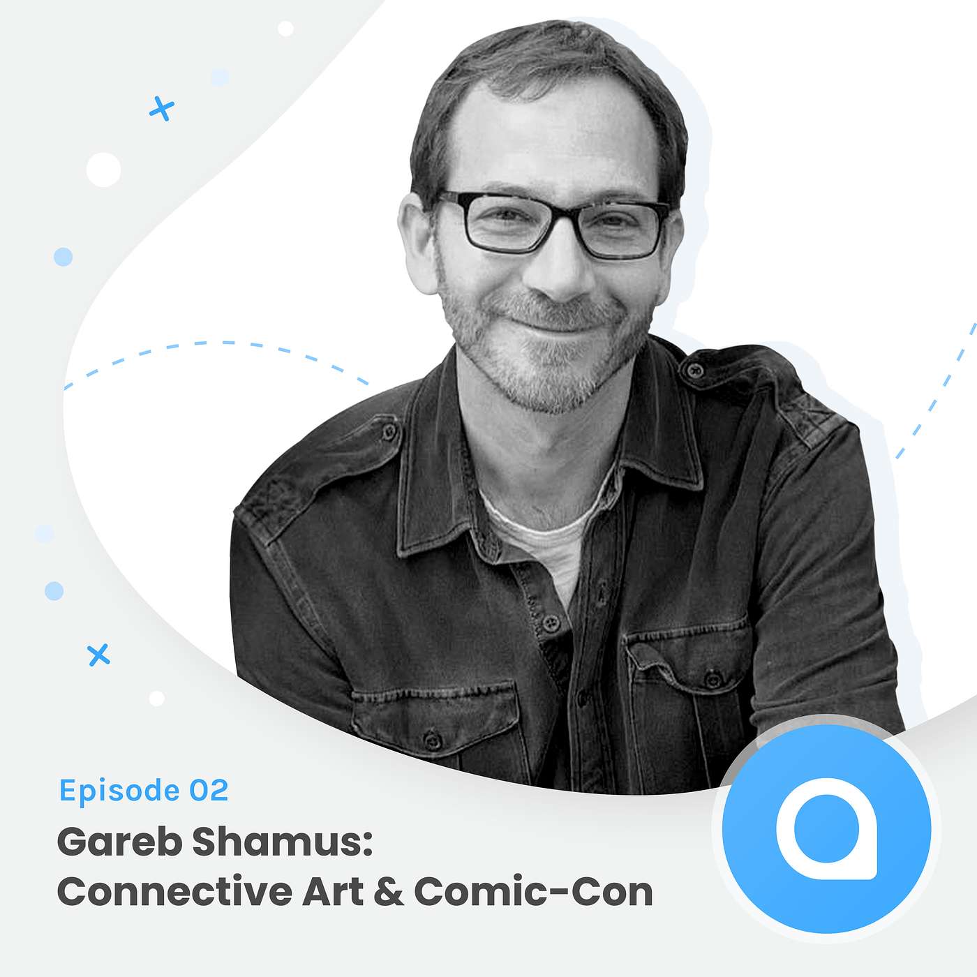 Gareb Shamus: Connective Art & Comic Con