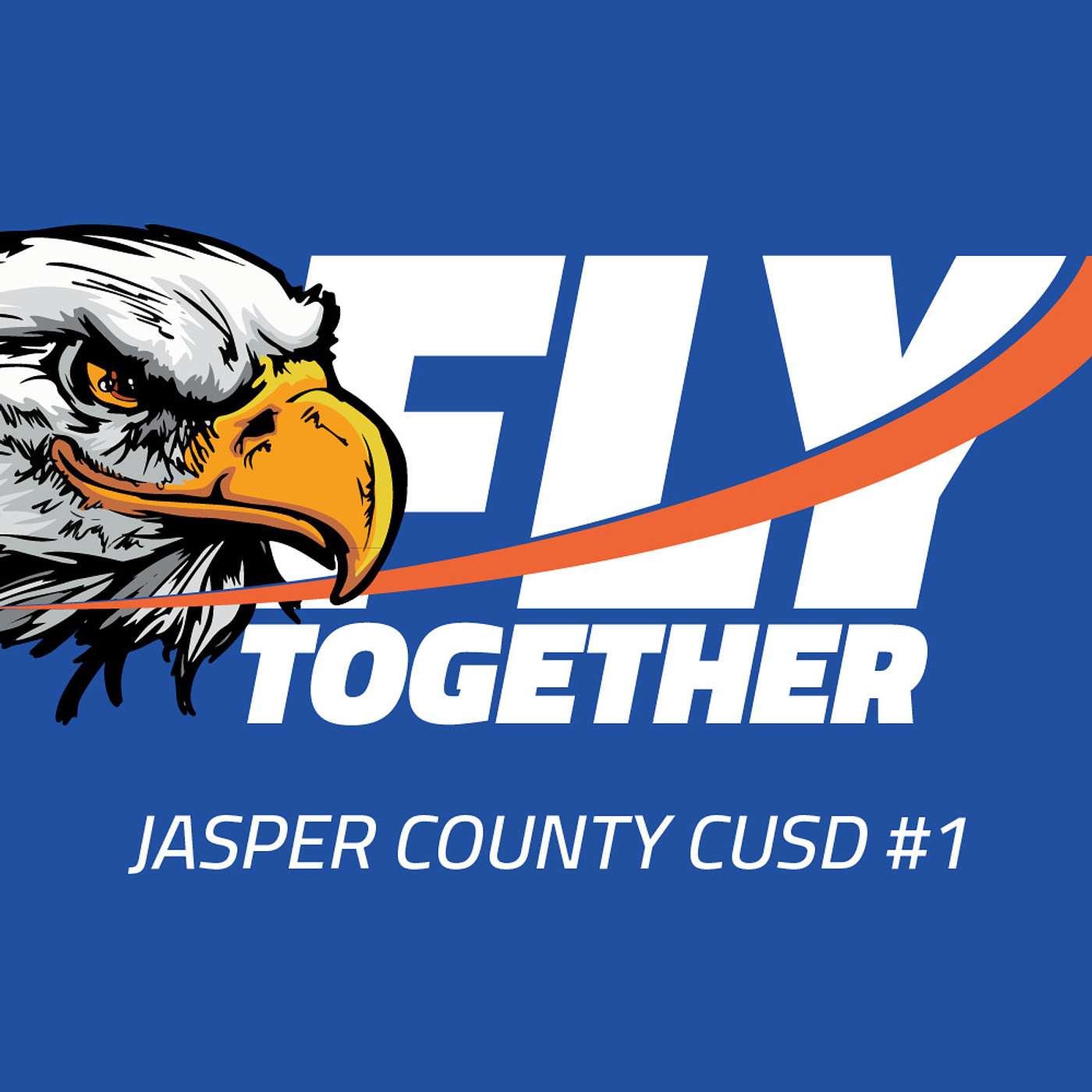 Fly Together - Jasper County Schools podcast artwork