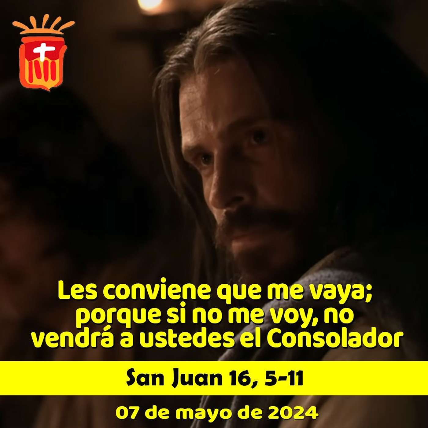2024-05-07 San Juan 16, 5-11: Martes VI Pascua.