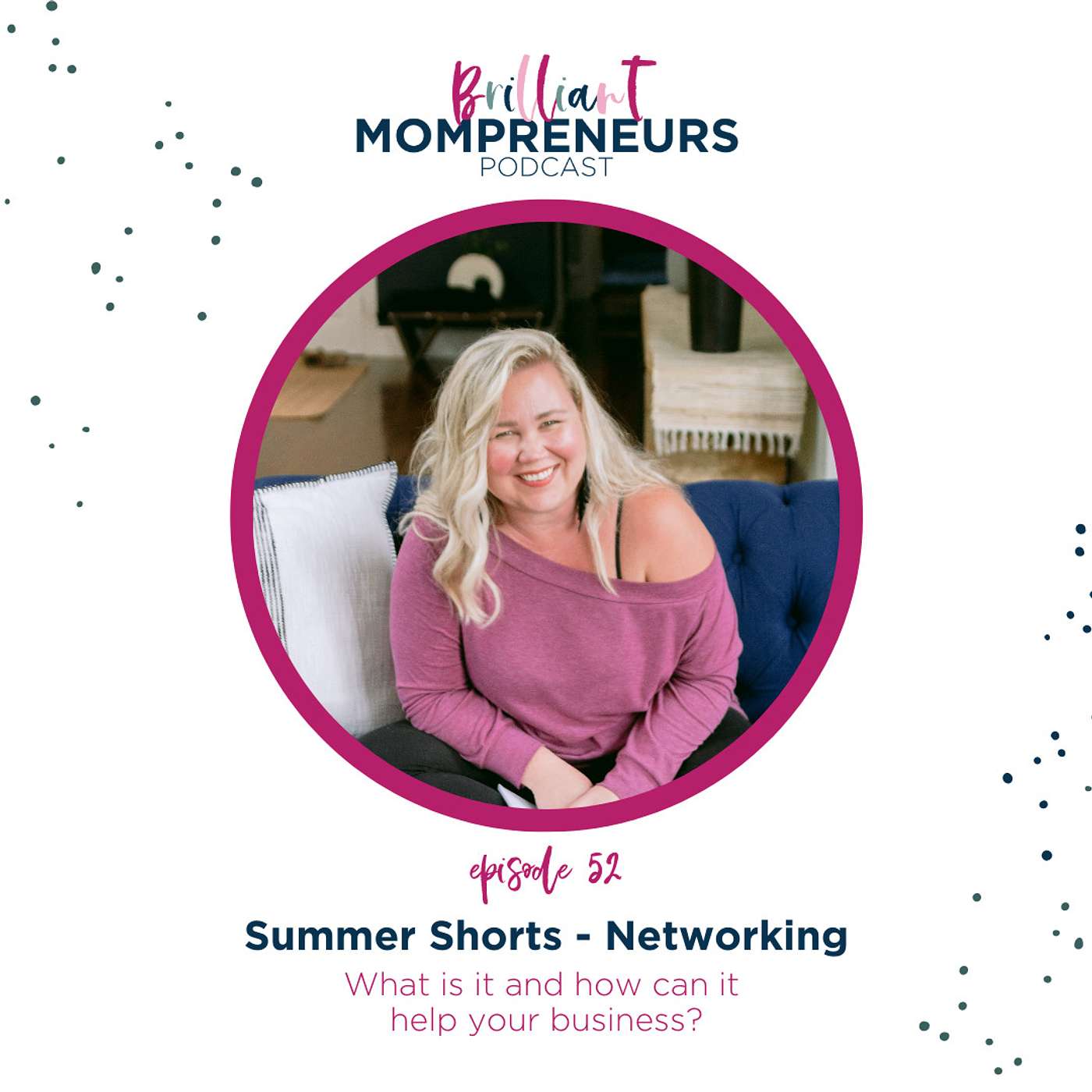 Brilliant Mompreneurs Podcast