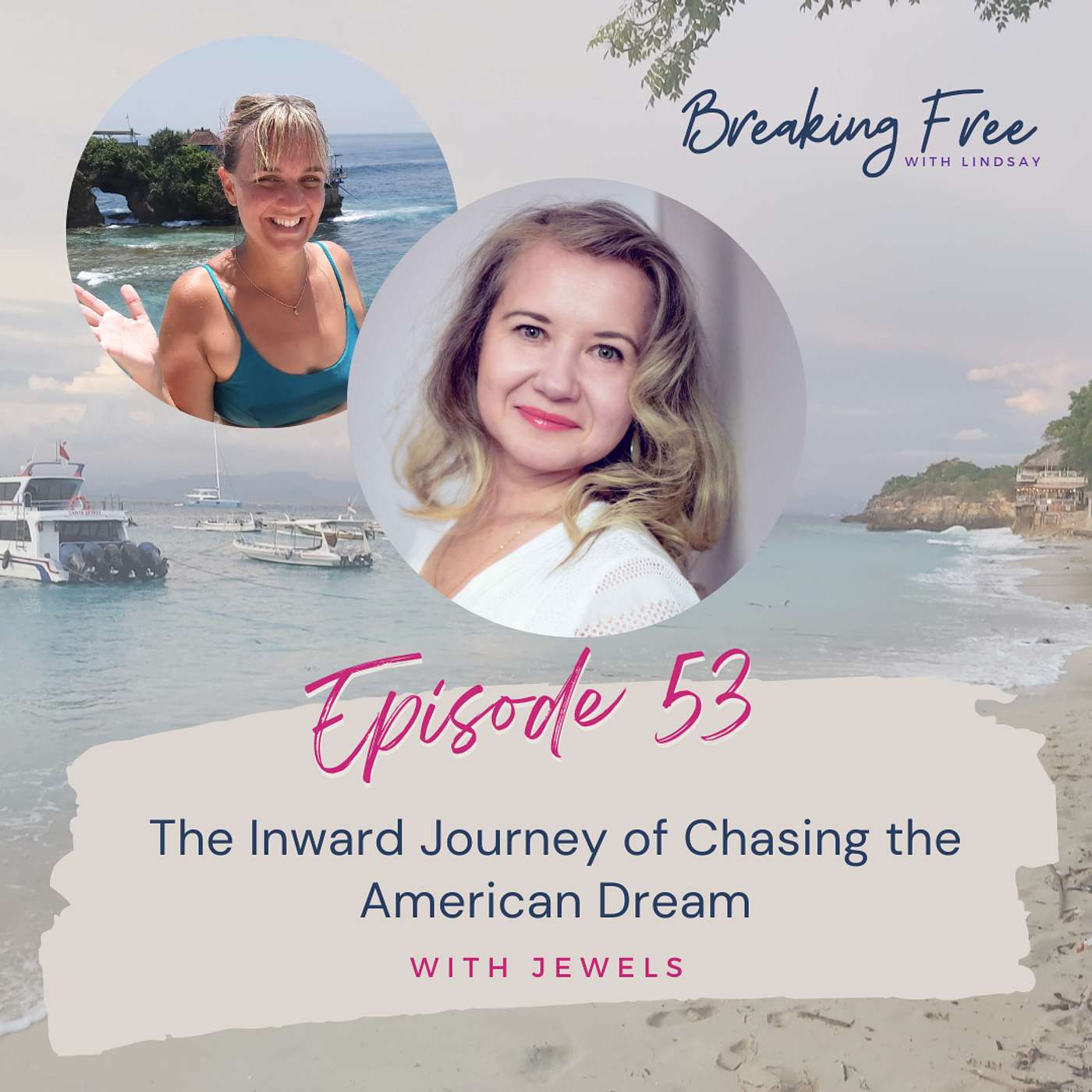 Episode 53 - Jewels: The Inward Journey of Chasing the American Dream episode artwork