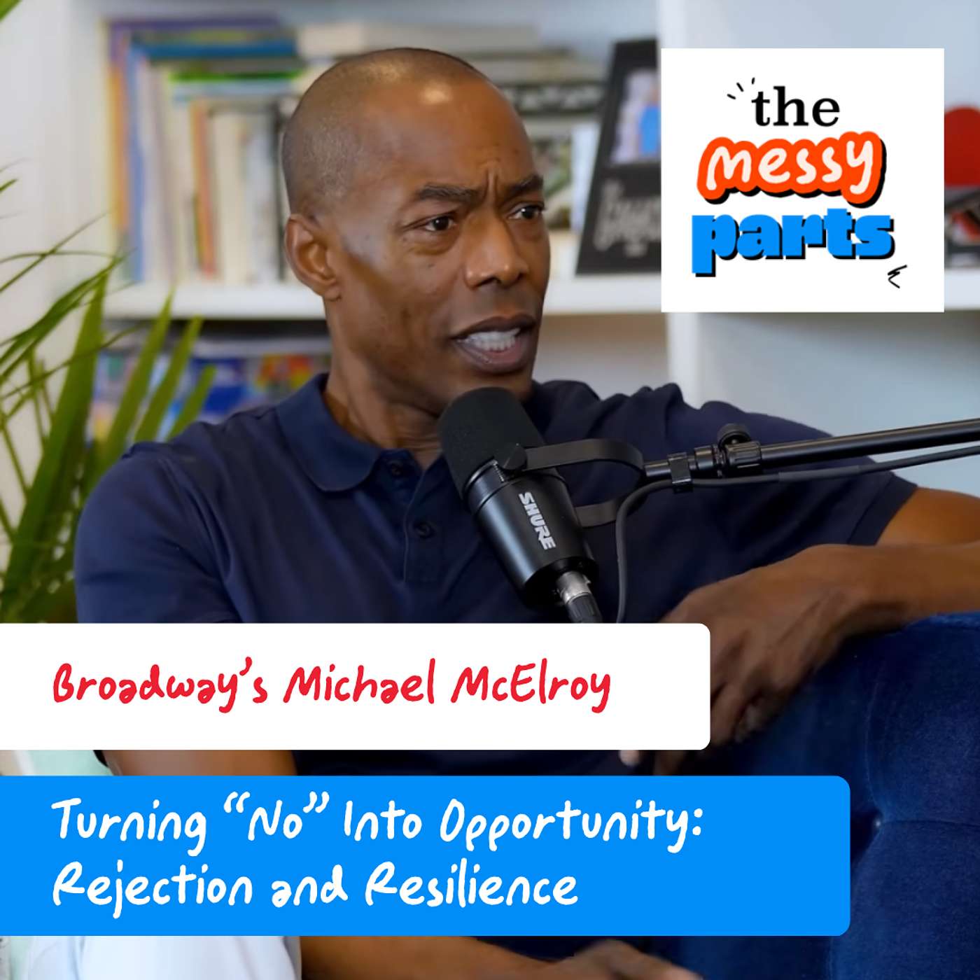 Turning “No” Into Opportunity: Broadway’s Michael McElroy on Rejection and Resilience