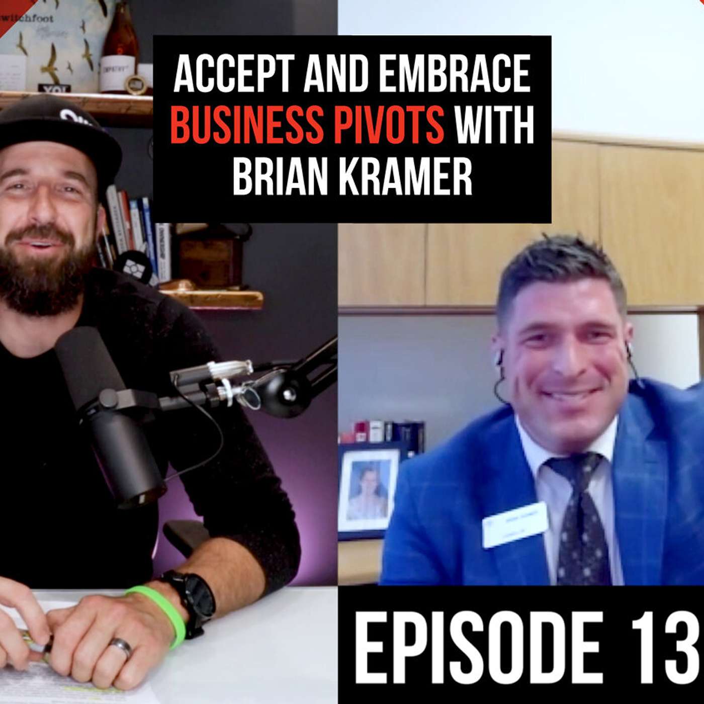 How to Accept and Embrace Business Pivots with Brian Kramer and a Little Help from Disney episode artwork