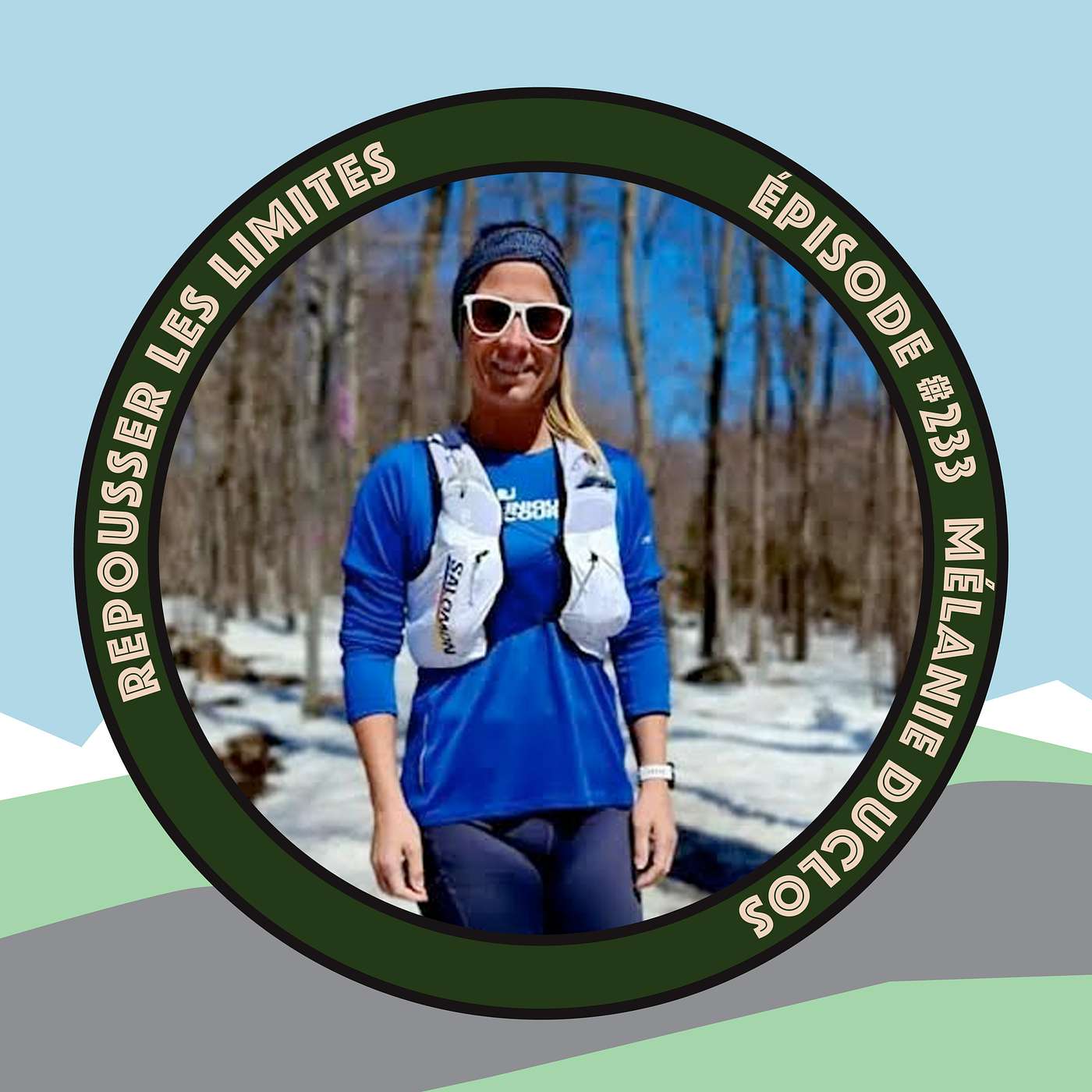 #233 - Mélanie Duclos - Co-organisatrice du défi Daniel Lequin et passionnée de course à pied