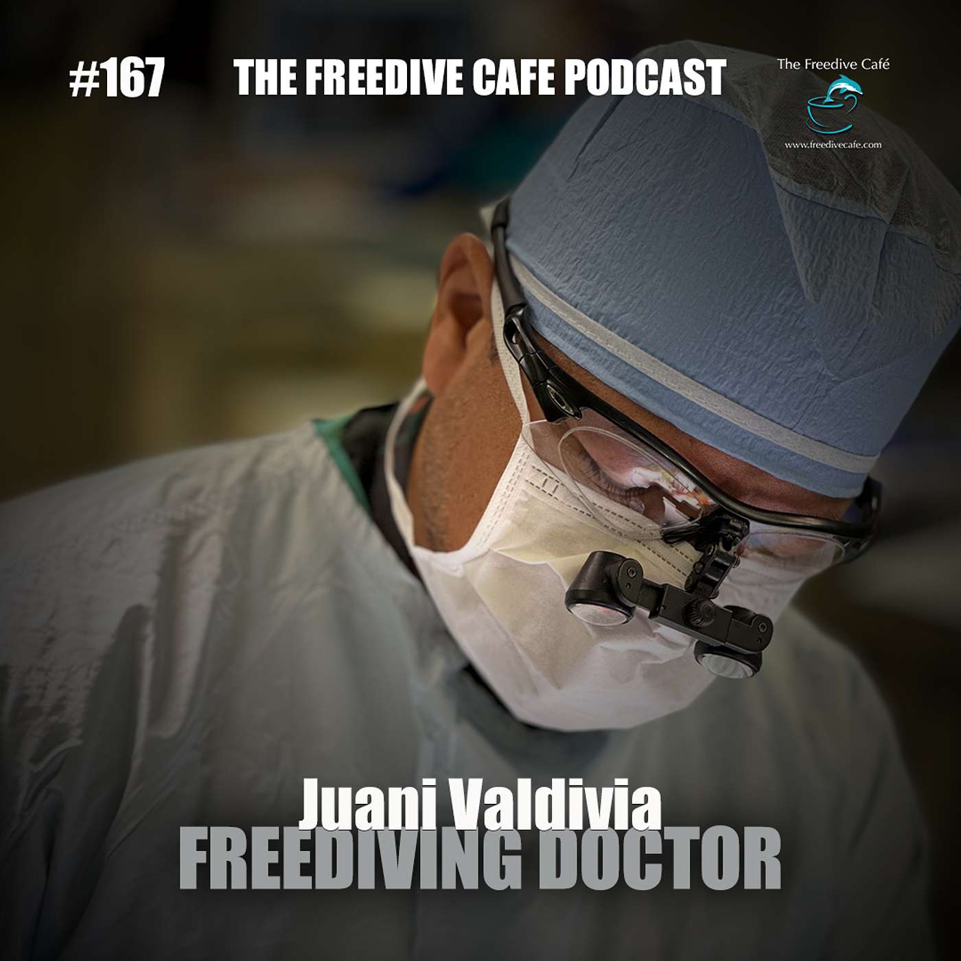 #167 | Juani Valdivia | Freediving Doctor