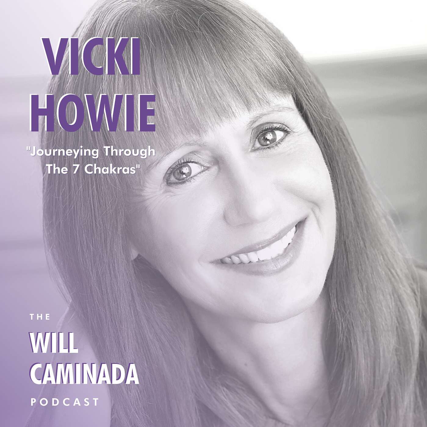 #035 Journeying Through The 7 Chakras with VICKI HOWIE