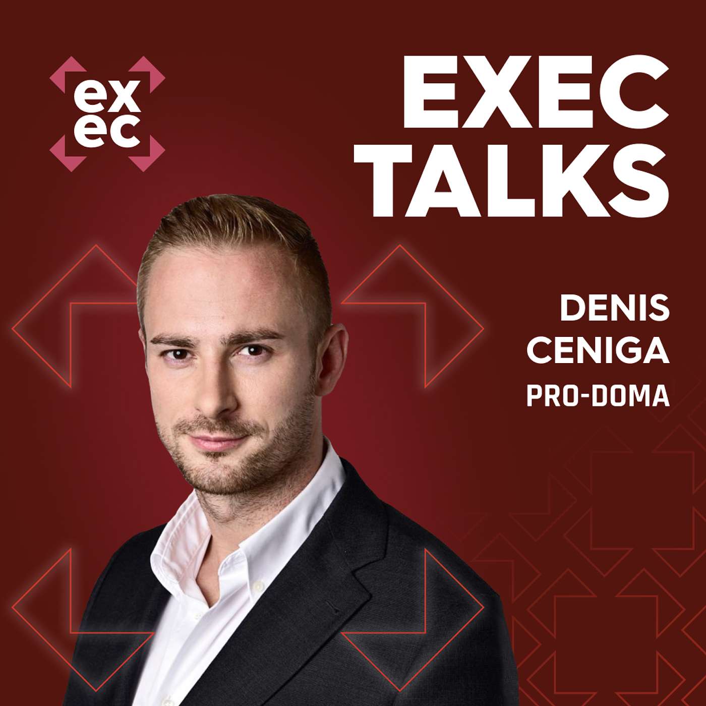 #43 exec talks: Denis Ceniga (Director of E-commerce, PRO-DOMA) – Digitální transformace stavebnin, strategie a logistika episode artwork