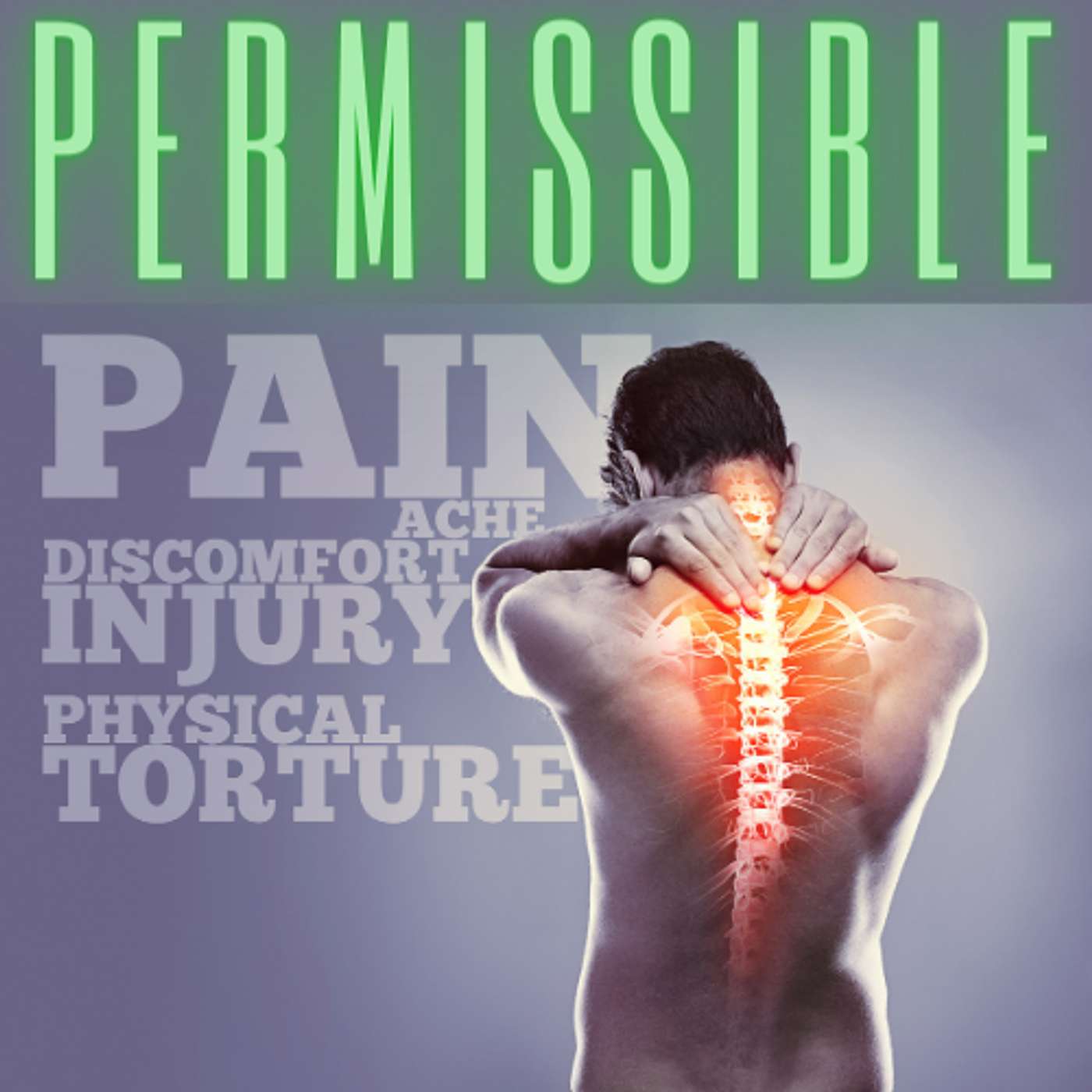Permissible Pain Part 1