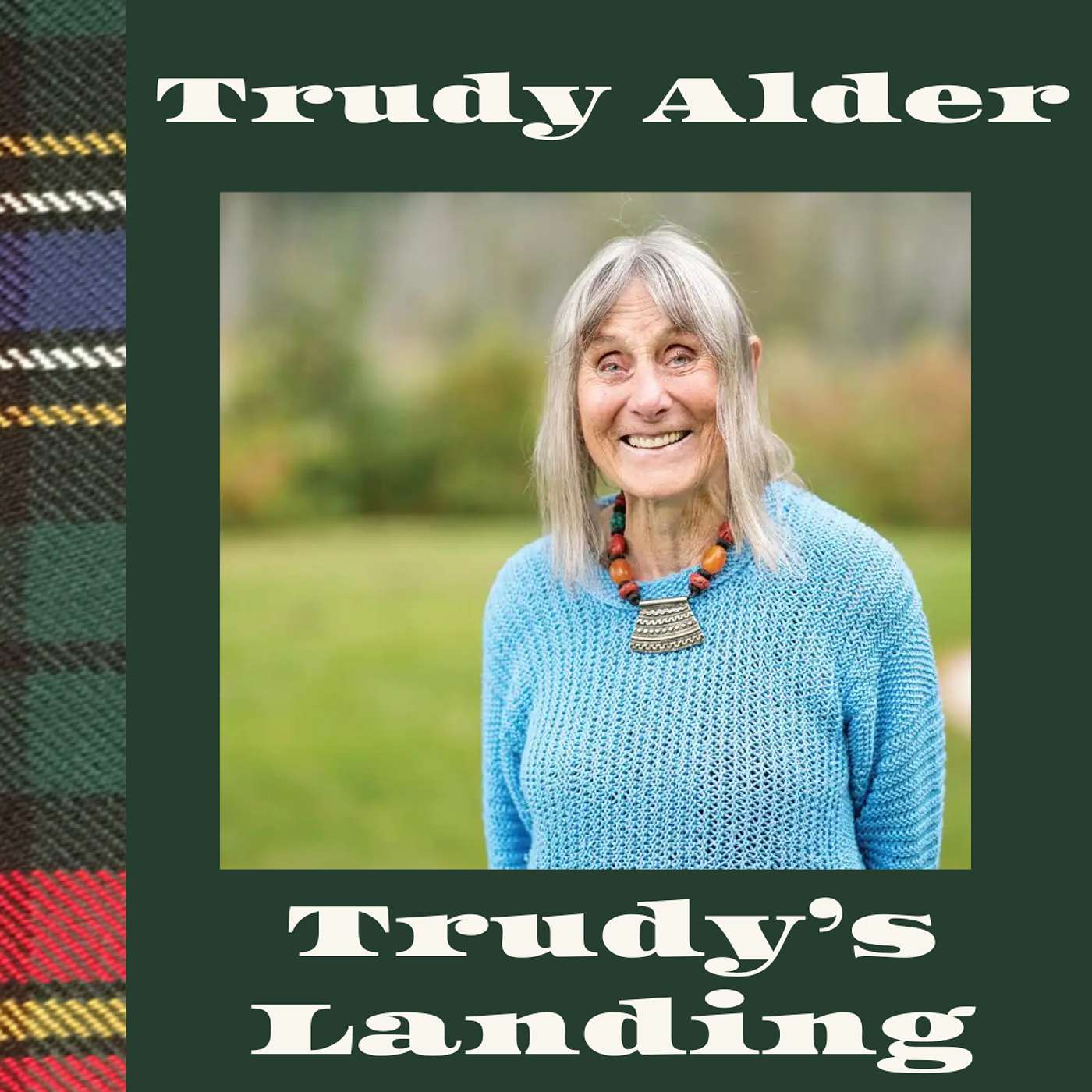 Trudy's Landing Trudy's Landing