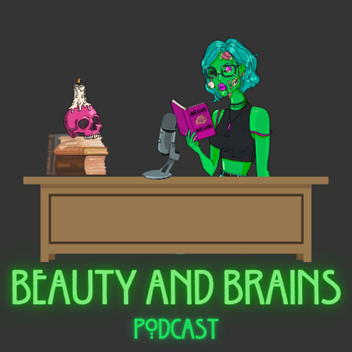 Beauty and Brains Podcast
