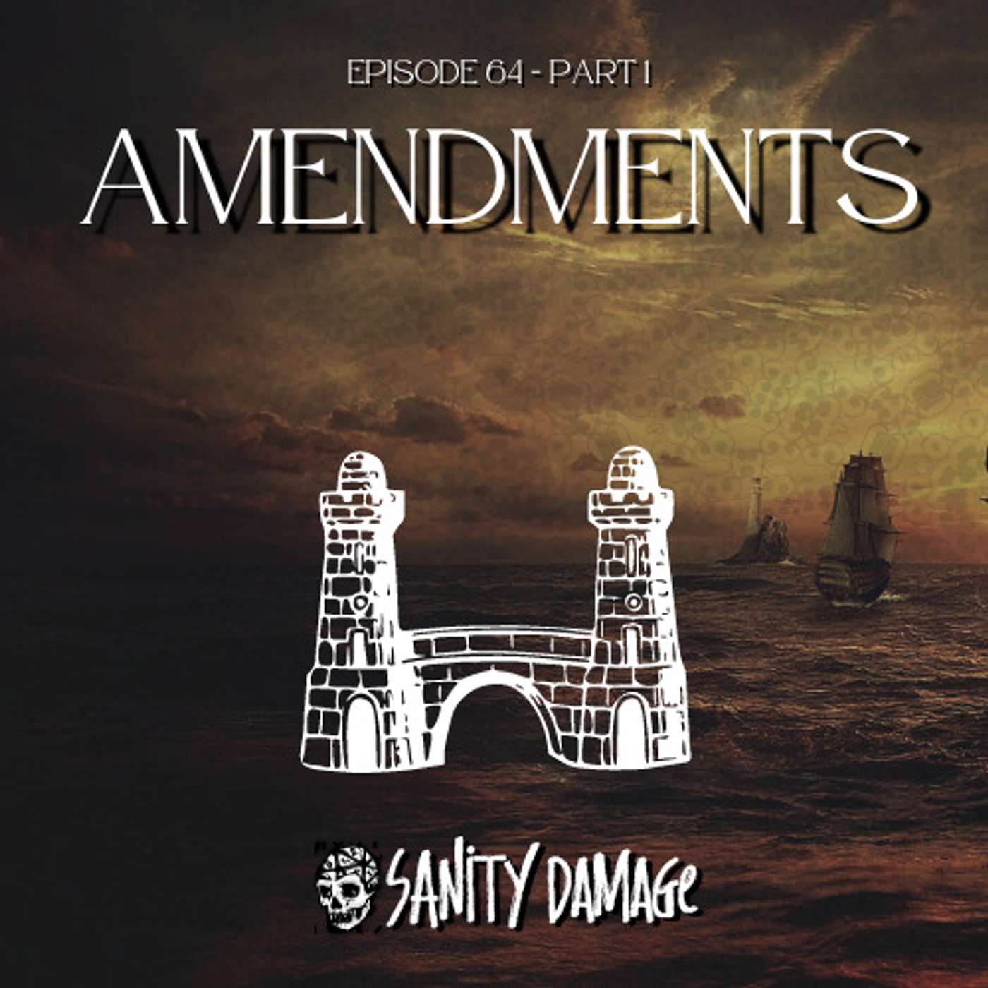 Episode 64 (part 1): Amendments