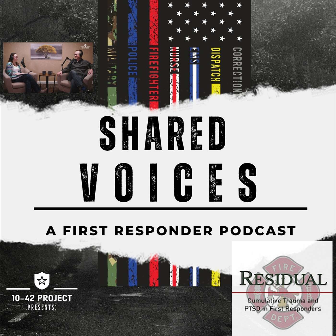 Shared Voice by 10-42 Project, A First Responder Podcast