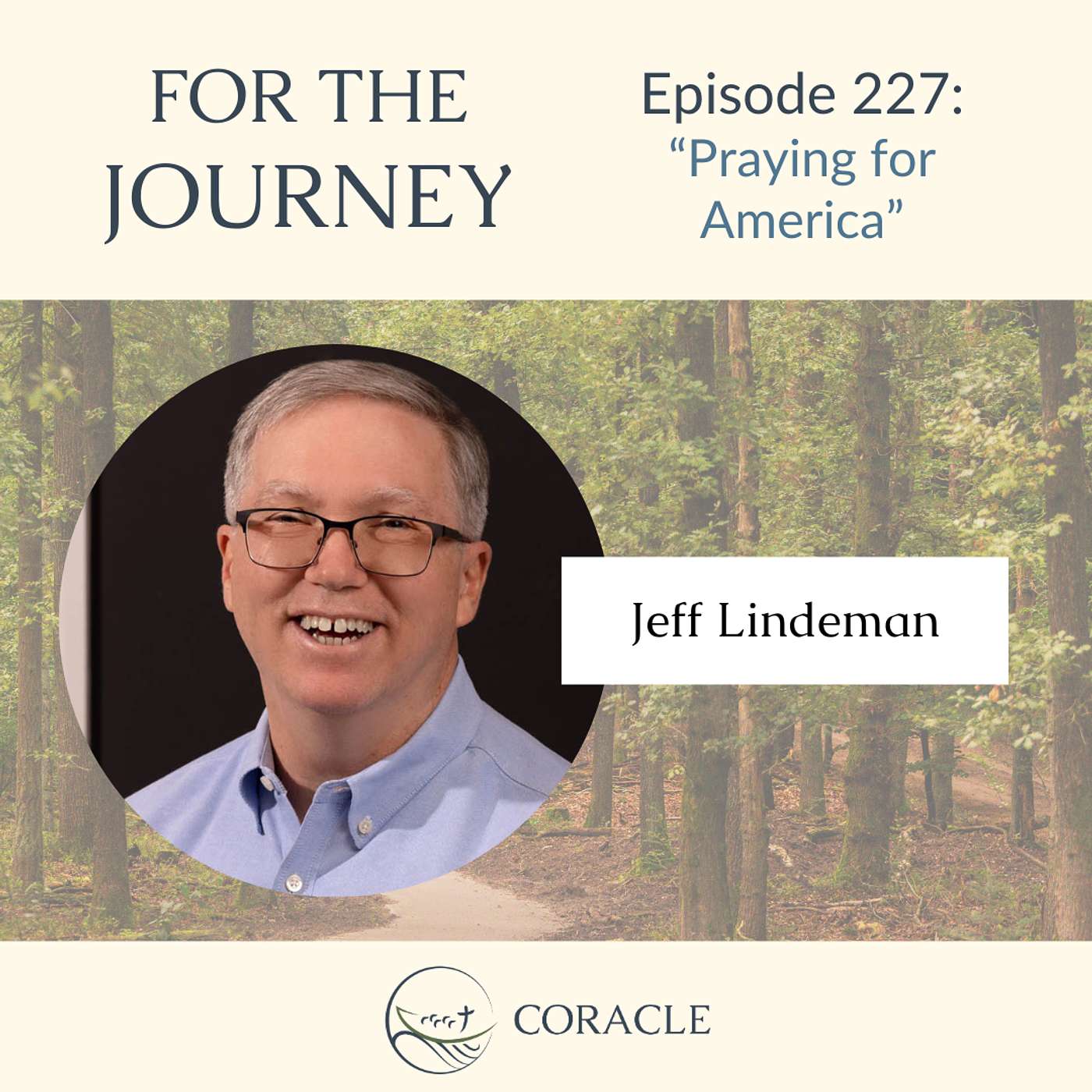Prayer Practice | “Praying for America” | Jeff Lindeman episode artwork