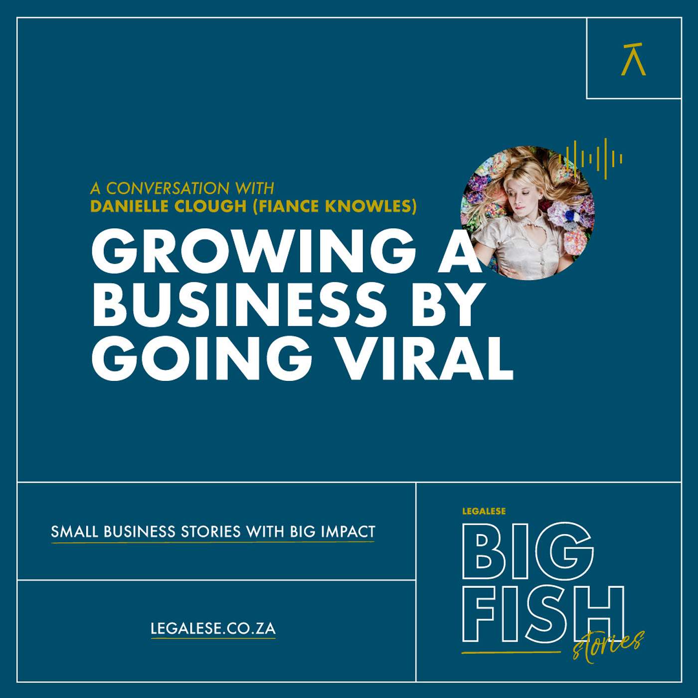 5: Growing a business by going viral with Danielle Clough (Fiance Knowles) 5: Growing a business by going viral with Danielle Clough (Fiance Knowles)