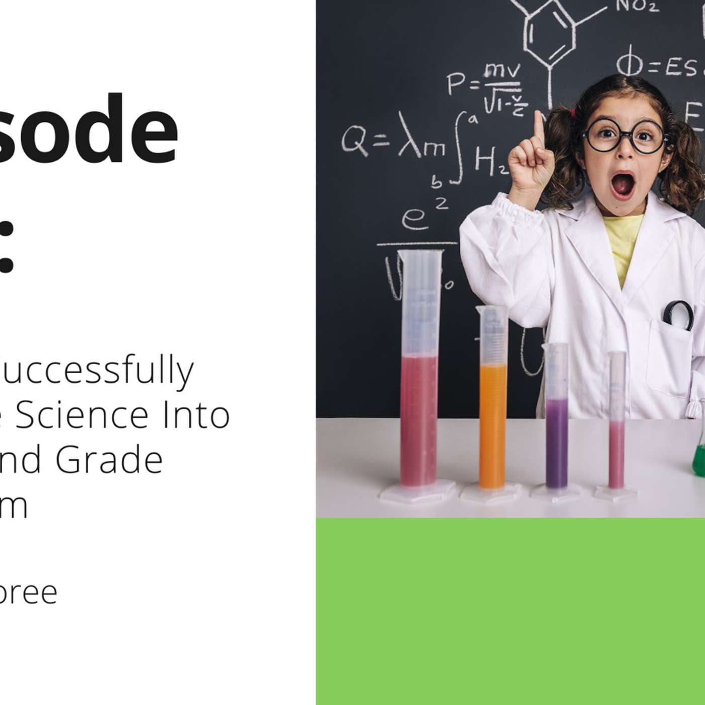 138: OTT: How to Successfully Integrate Science Into the Second Grade Classroom