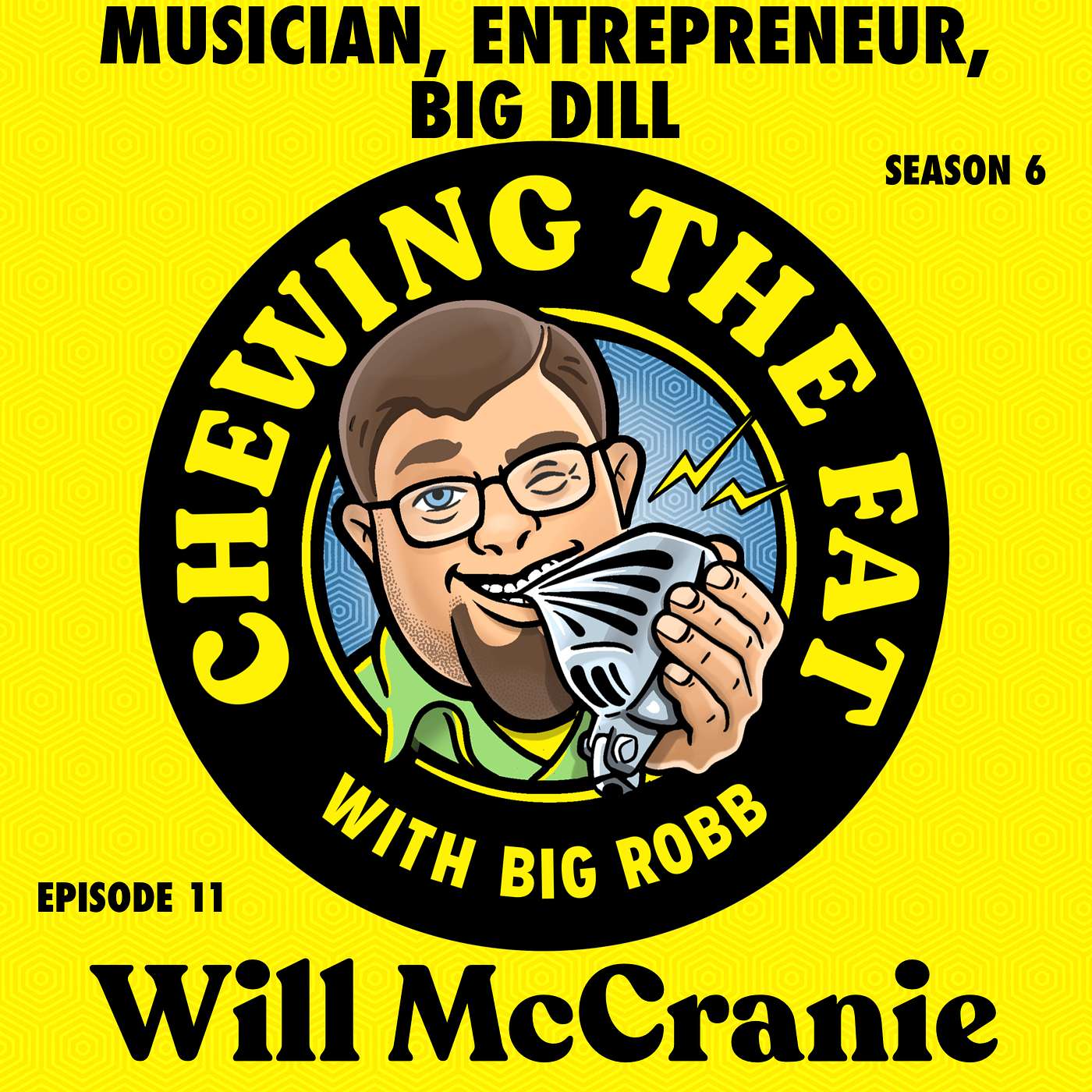 Will McCranie, Musician, Entrepreneur, Big Dill