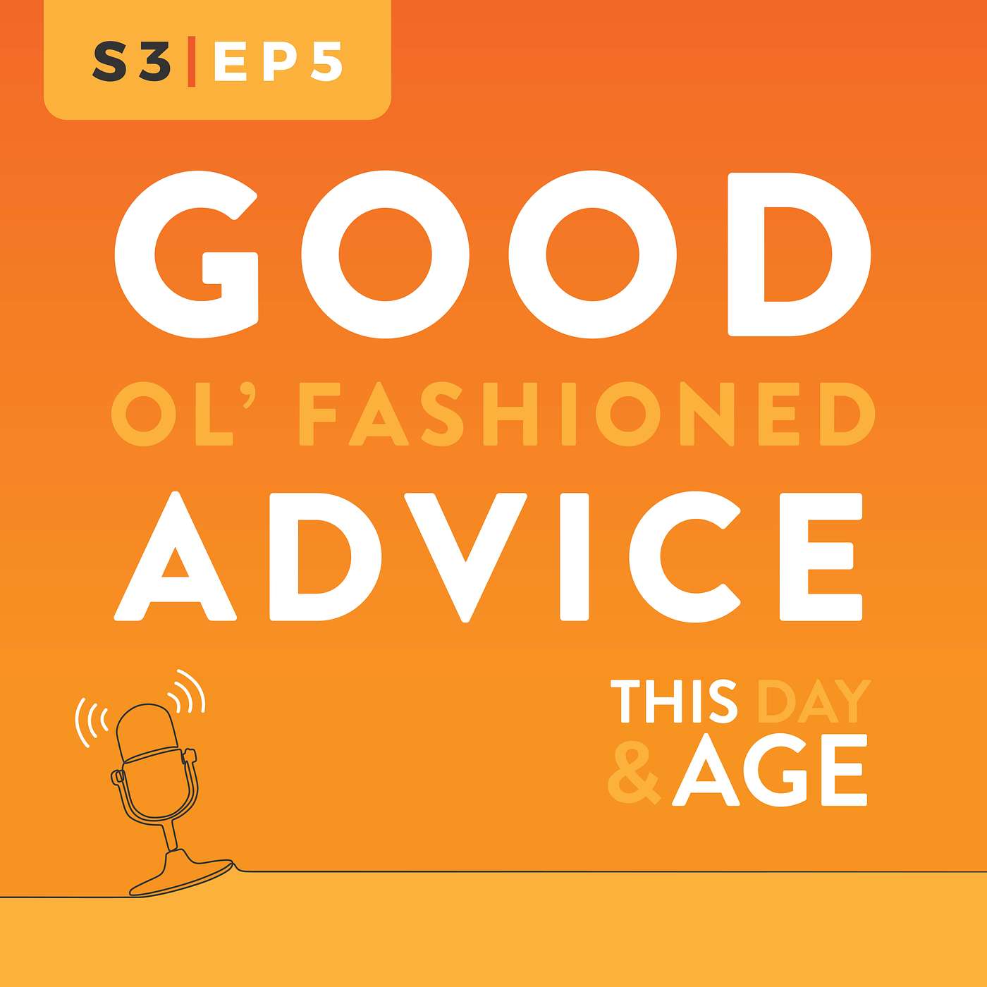 Good Ol' Fashioned Advice