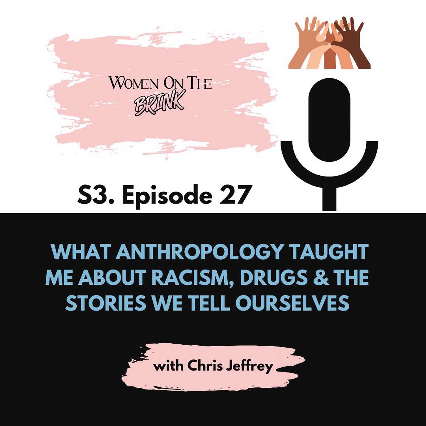 What Anthropology Taught Me About Racism, Drugs & the Stories We Tell Ourselves episode artwork