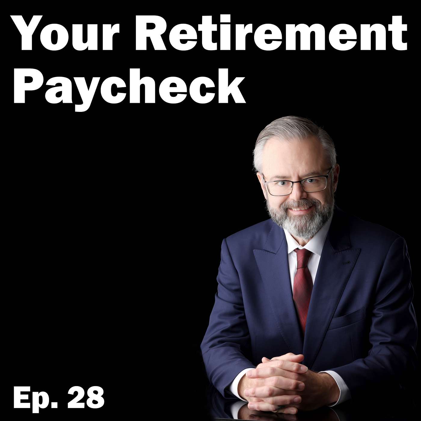 Your Retirement Paycheck Part 2 episode artwork