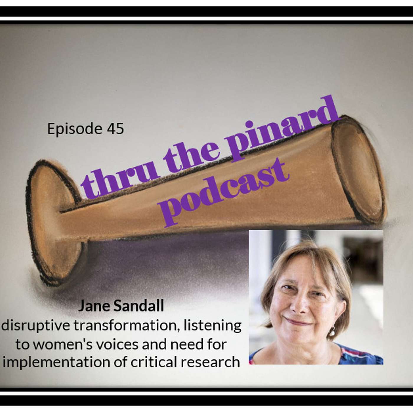 thru the pinard Podcast