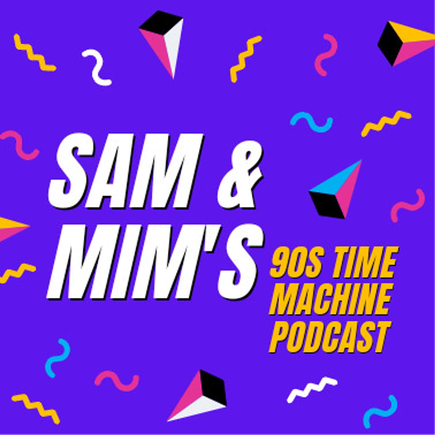 Sam and Mim\'s Podcast
