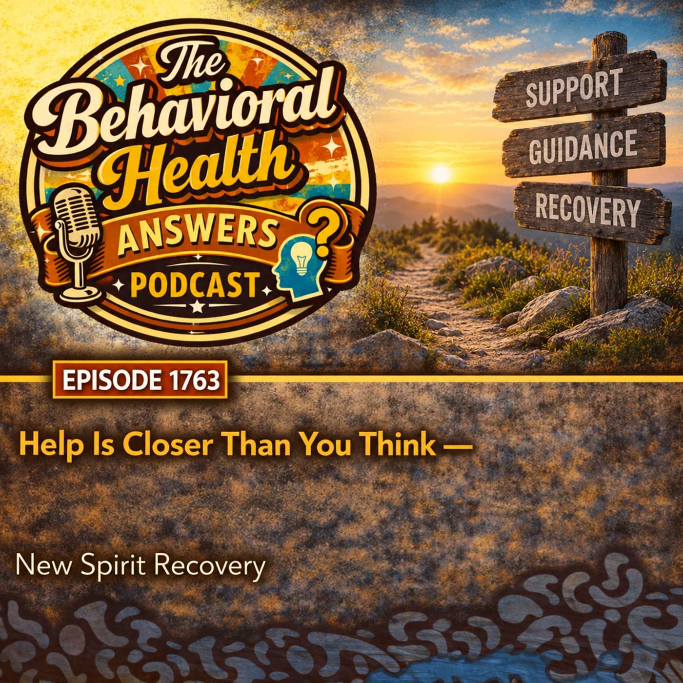 Episode 1763: Help Is Closer Than You Think | New Spirit Recovery episode artwork