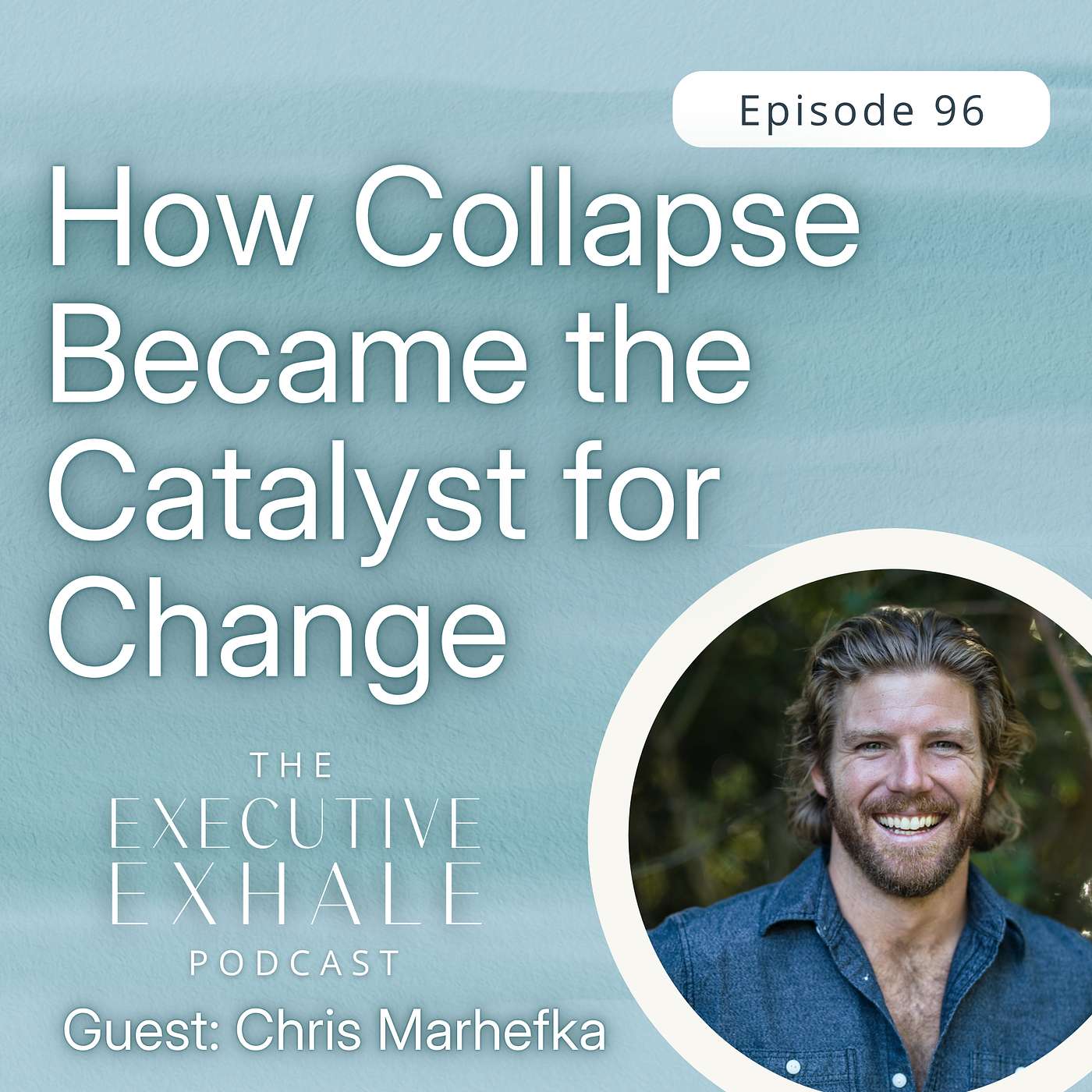 The Executive Exhale Podcast