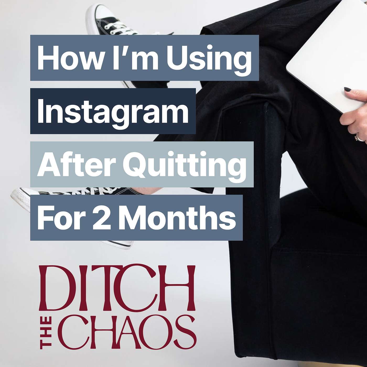 Ditch the Chaos