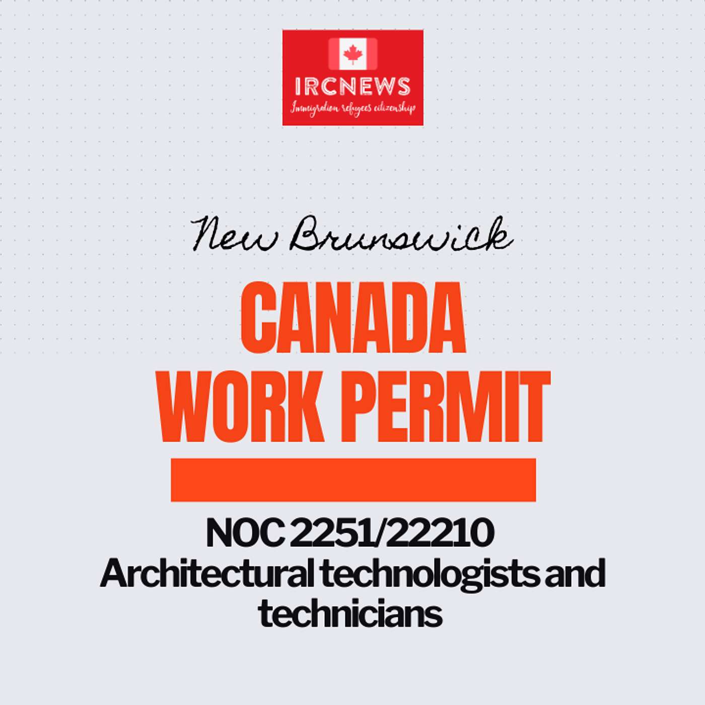 Canada Immigration New Brunswick NOC 2251/22210 Architectural technologists and technicians Work Permits episode artwork