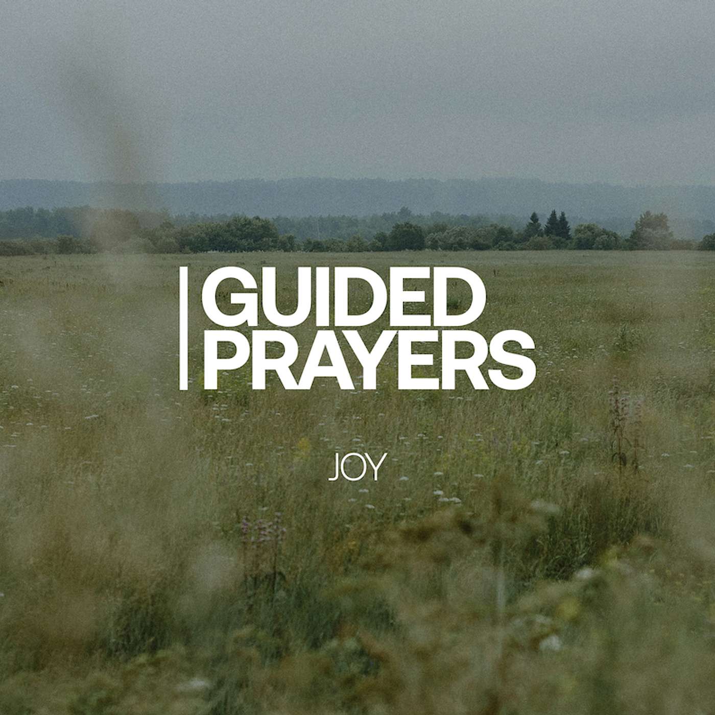 Finding God's Strength When You're Weakest | Guided Prayers episode artwork