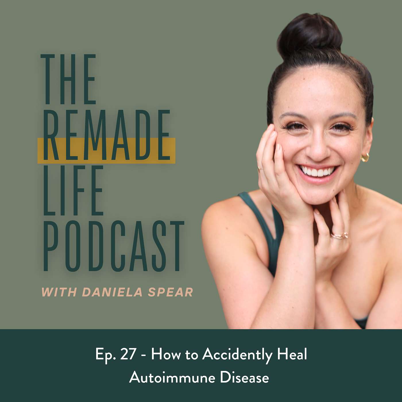27 - How to Accidentally Heal Autoimmune Disease